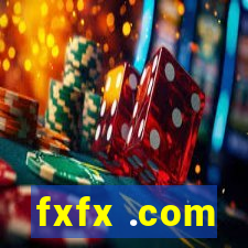 fxfx .com